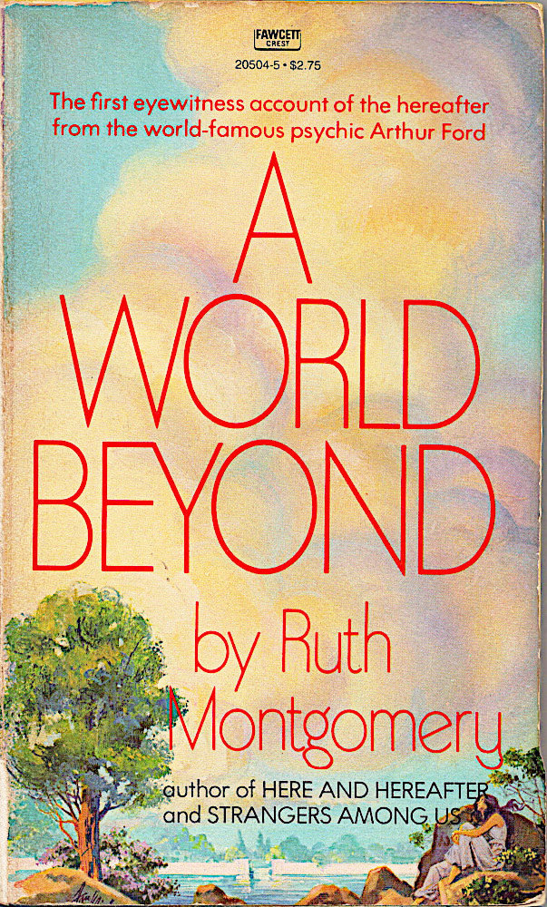 book: A World Beyond by Ruth Montgomery
