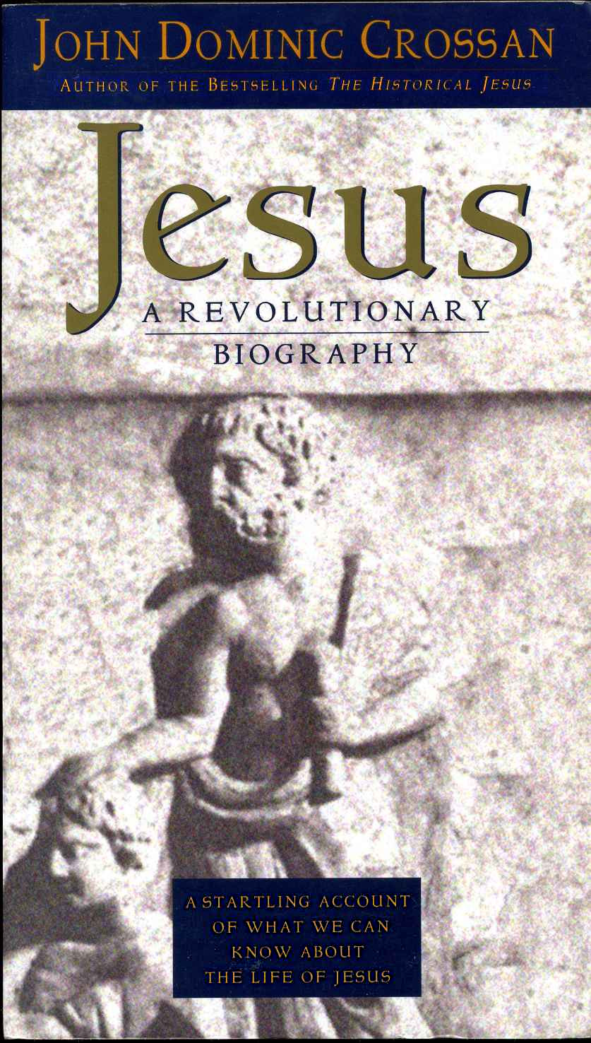 book: Jesus-a-Revolutionary-Biography-by-J.D.Crossan